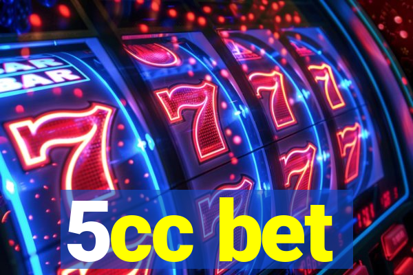 5cc bet